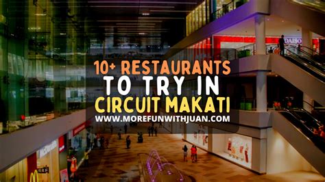 11 Best Where to Eat in Circuit Makati [Update 2024].